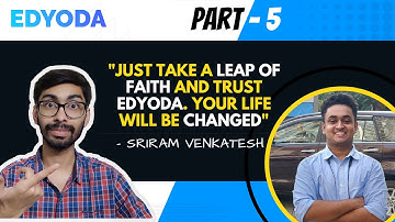 EdYoda Alumni Talks with Rishabh Ft Sriram Venkatesh Part 5 EdYoda Student Stories Review