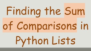 Finding the Sum of Comparisons in Python Lists