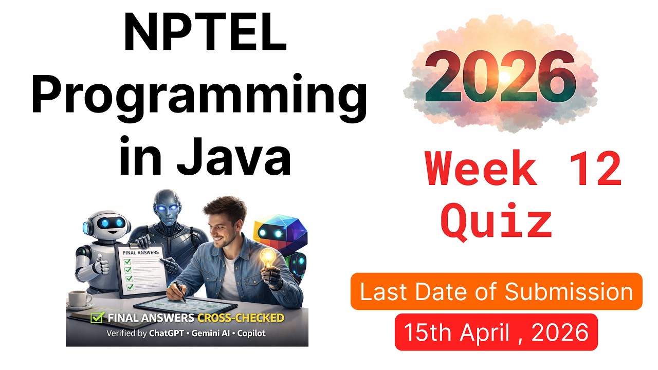 NPTEL Programming in Java – Week 12 Quiz Answers 2026 (Verified by ...