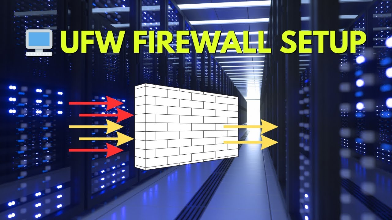 UFW Firewall Tutorial: Secure Your Linux System in Minutes! (Ubuntu ...