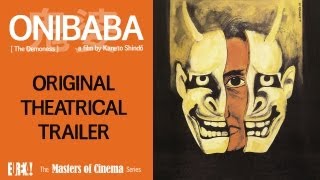 ONIBABA Original Theatrical Trailer (Masters of Cinema)