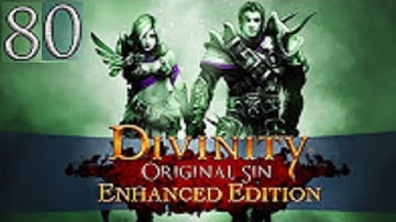 Divinity: Original Sin - Enhanced Edition [HD/Blind] Playthrough part 80 (Luculla Mines)