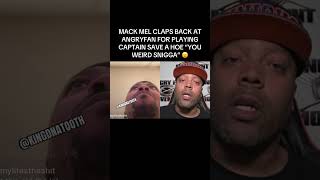 MACK MEL CLAPS BACK AT ANGRYFAN 😮