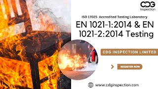 Master EN 1021-1:2014 & EN 1021-2:2014 Testing | CDG Inspection Limited | Call : +91-9643077962
