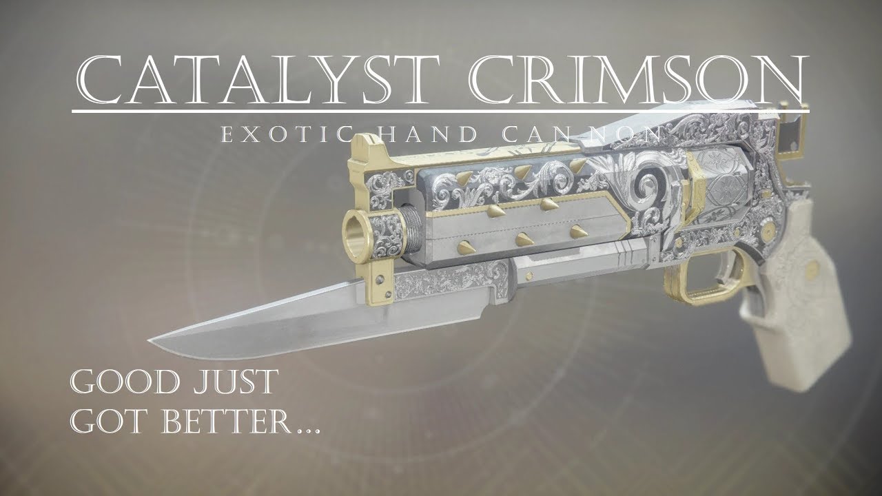 Got It! Catalyst Masterwork Crimson PVP Gameplay Review YouTube