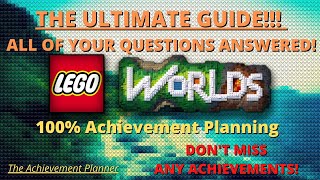 LEGO Worlds - THE ULTIMATE GUIDE: All of your questions answered! 100% Achievement Planning