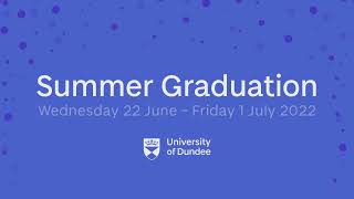 Summer Graduation, Friday 24 June 2022, 14:30