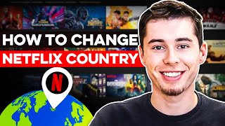 How to Change Country on Netflix 2024 - Step by Step