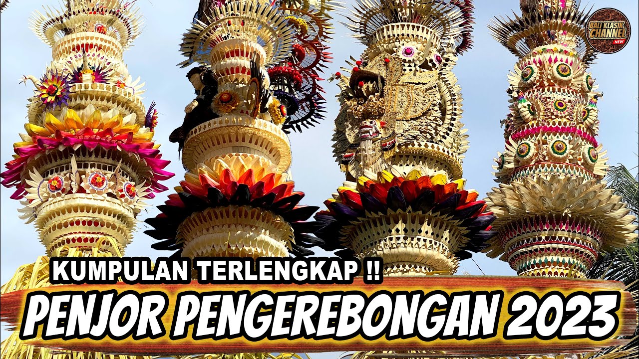 FULL PENJOR PENGEREBONGAN 2023 ‼️