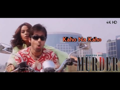 Kaho Na Kaho|| MURDER || Mallika Sherawat,Emraan Hashmi&Ashmit Patel || Full Video Song