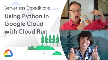 Using Python on Google Cloud with Cloud Run