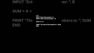 QBasic in 10 Seconds: Sum of Two Numbers!