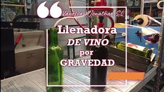 LLENADORA DE VINO POR GRAVEDAD