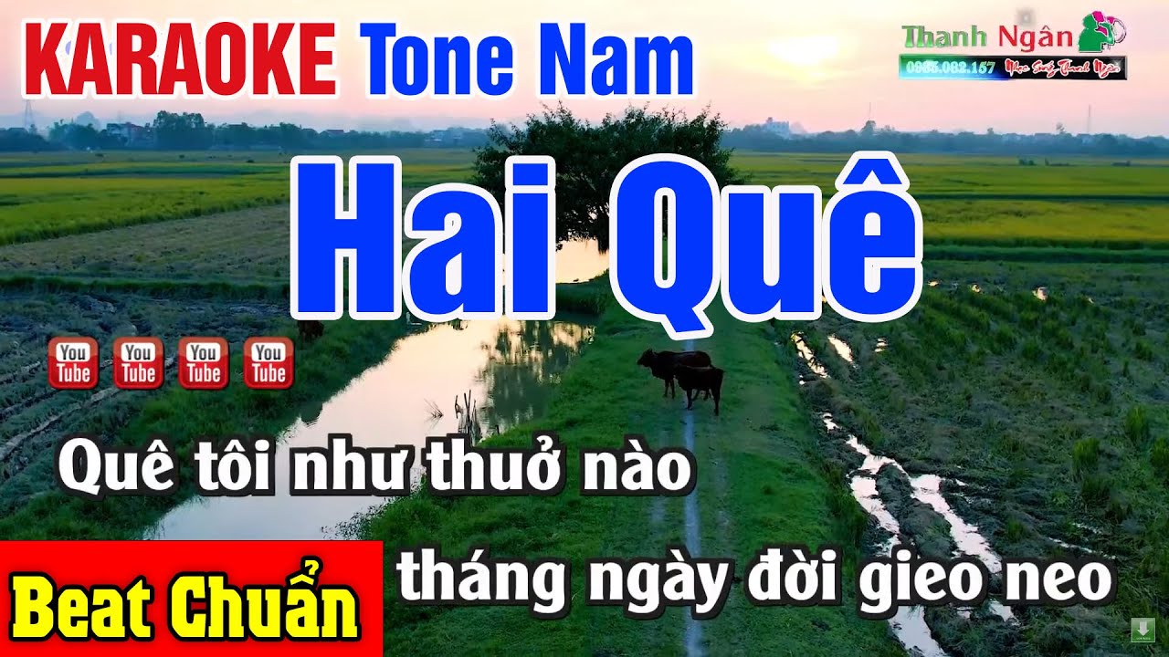 Hai Quê Karaoke Tone Nam | Beat Nhạc Sống Thanh Ngân Hay Nhất