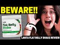 LANTA FLAT BELLY SHAKE - LANTA FLAT BELLY SHAKE REVIEWS -  BEWARE! -  Lanta Flat Belly Shake Review