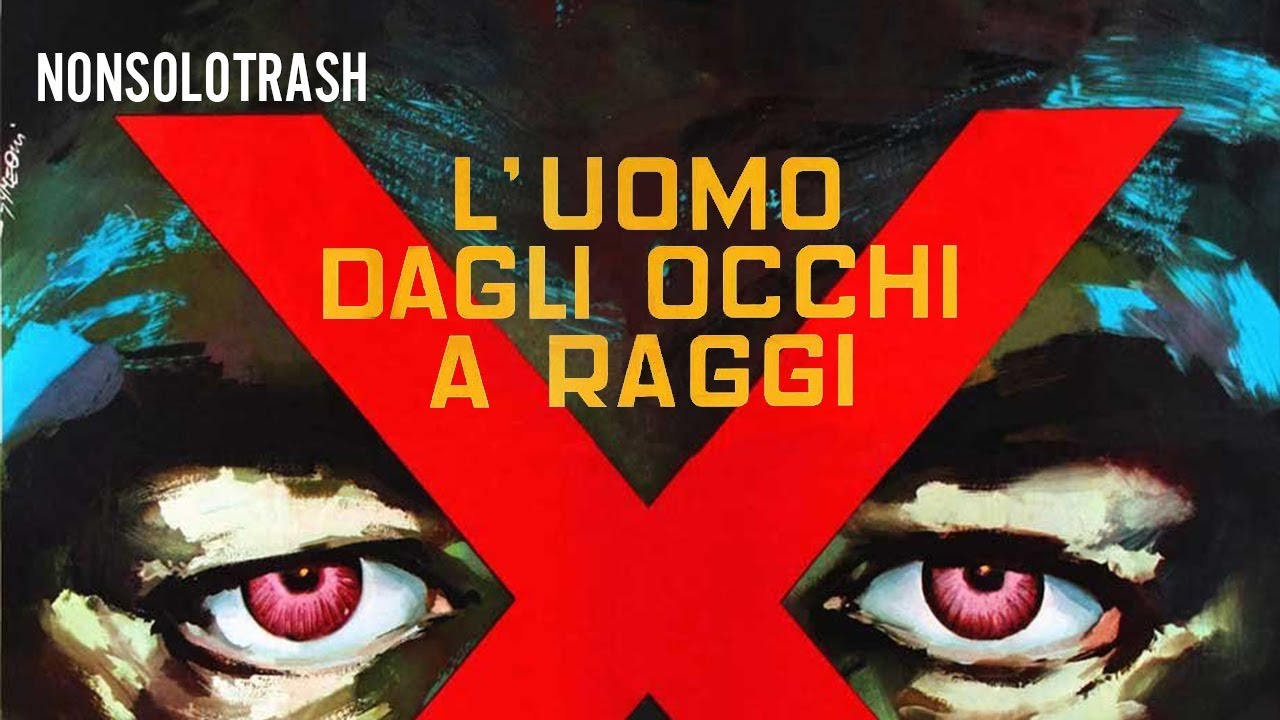 L Uomo Dagli Occhi A Raggi X