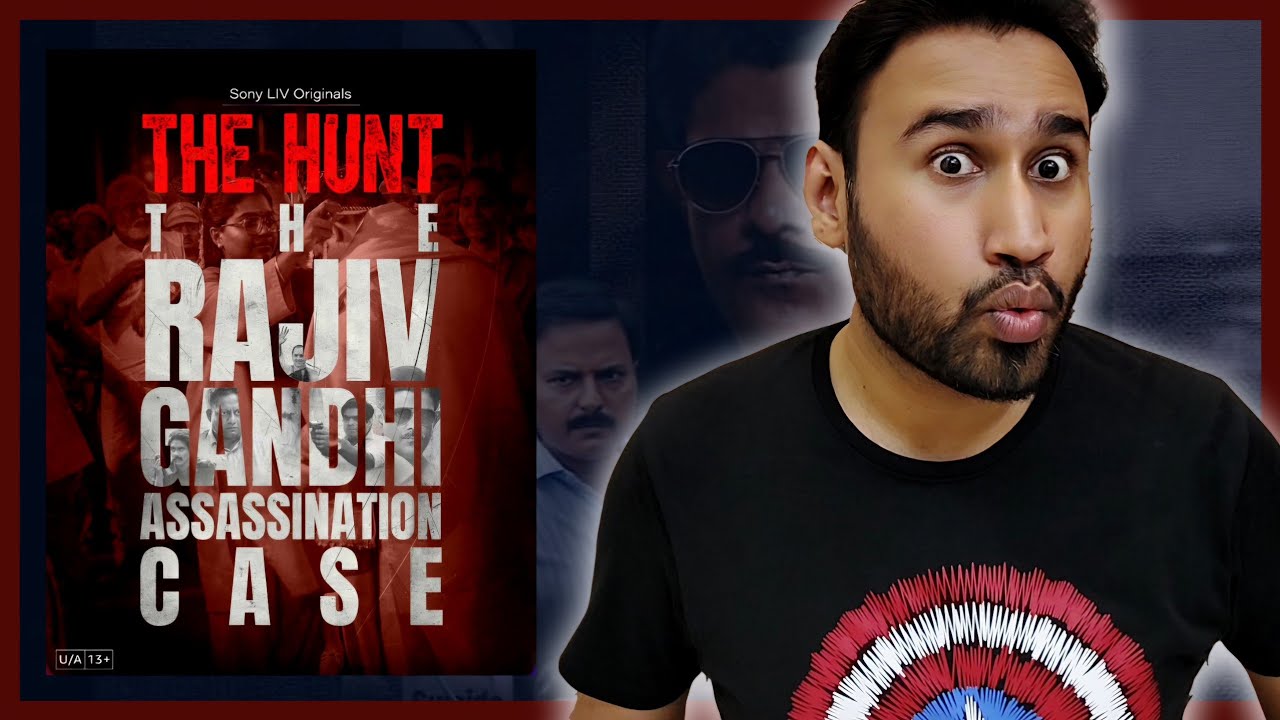 The Hunt Review || The Hunt (2025) Series Review || The Hunt The Rajiv Gandhi Assassination Case