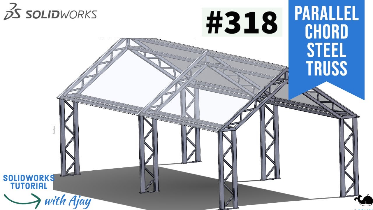 How To Design A Parallel Chord Steel Truss 318 design With Ajay 
