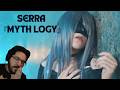 SERRA - MYTH LOGY REACTION | FIRST REACTION!