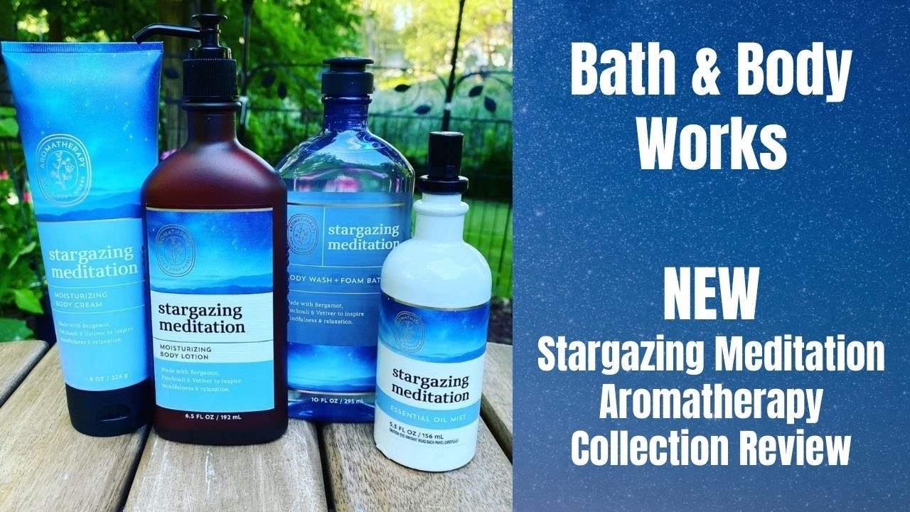 Bath & Body Works NEW Stargazing Meditation Aromatherapy Collection