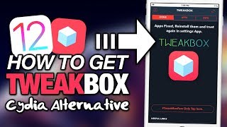 How To Get TWEAKBOX On iOS 12 (NO JAILBREAK) Cydia Apps, ++Apps & Hacked Apps