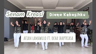 [SENAM KREASI] Diana Kekasihku | Afian Lamawulo ft. Ocha Shaptriasa | Choreo: Dian Vinorita