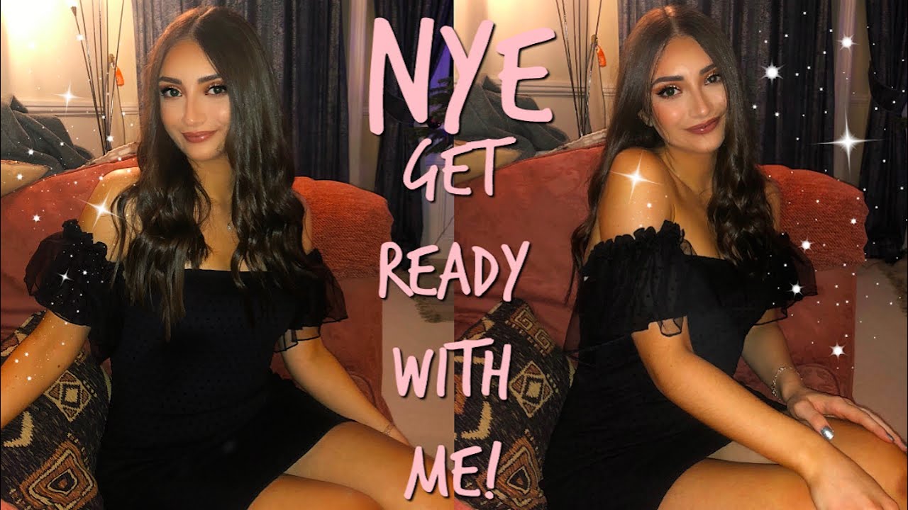 GET READY WITH ME!! NEW YEARS EVE 2020 - YouTube