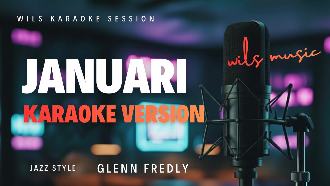 [КАРАОКЕ] JANUARI – ГЛЕНН ФРЕДЛИ | ВЕРСИЯ В СТИЛЕ ФЬЮЖН-ДЖАЗ (WILS MUSIC)