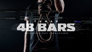 Download Lagu Tamak - "48 Bars" [official video] prod. by Vendetta Beats