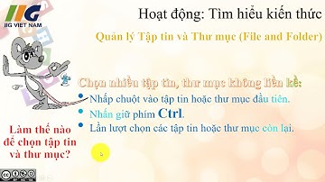 TRƯỜNG TH TRANG TẤN KHƯƠNG - TIN HỌC - LỚP 3 - QUẢN LÝ TỆP TIN VÀ THƯ MỤC