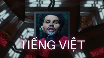 Save Your Tears Tiếng Việt ( Lưu Lại Nước Mắt )