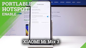 How to Enable Portable Hotspot in XIAOMI Mi Mix 3 - Network Access Point