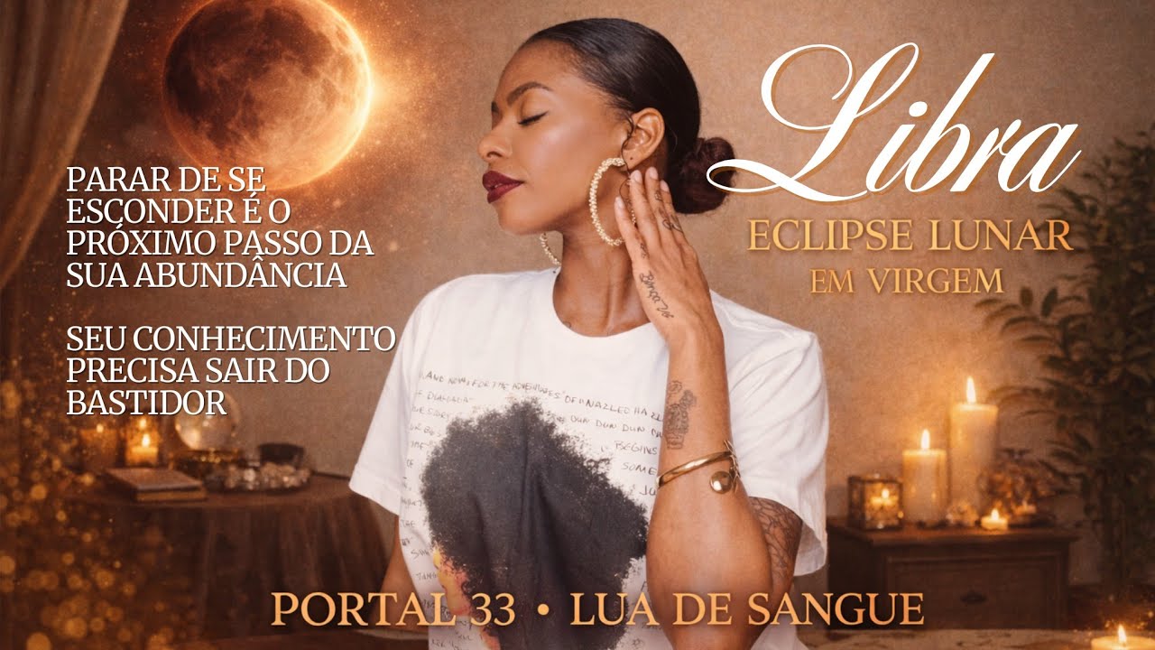 LIBRA | Potente! Hora de se posicionar no digital e expandir financeiramente • Atemporal • Eclipse