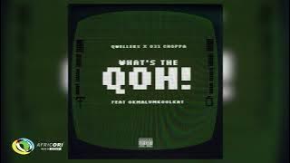 031Choppa and Qwellers - What's The Qoh! [Feat. Okmalumkoolkat] (Official Audio)