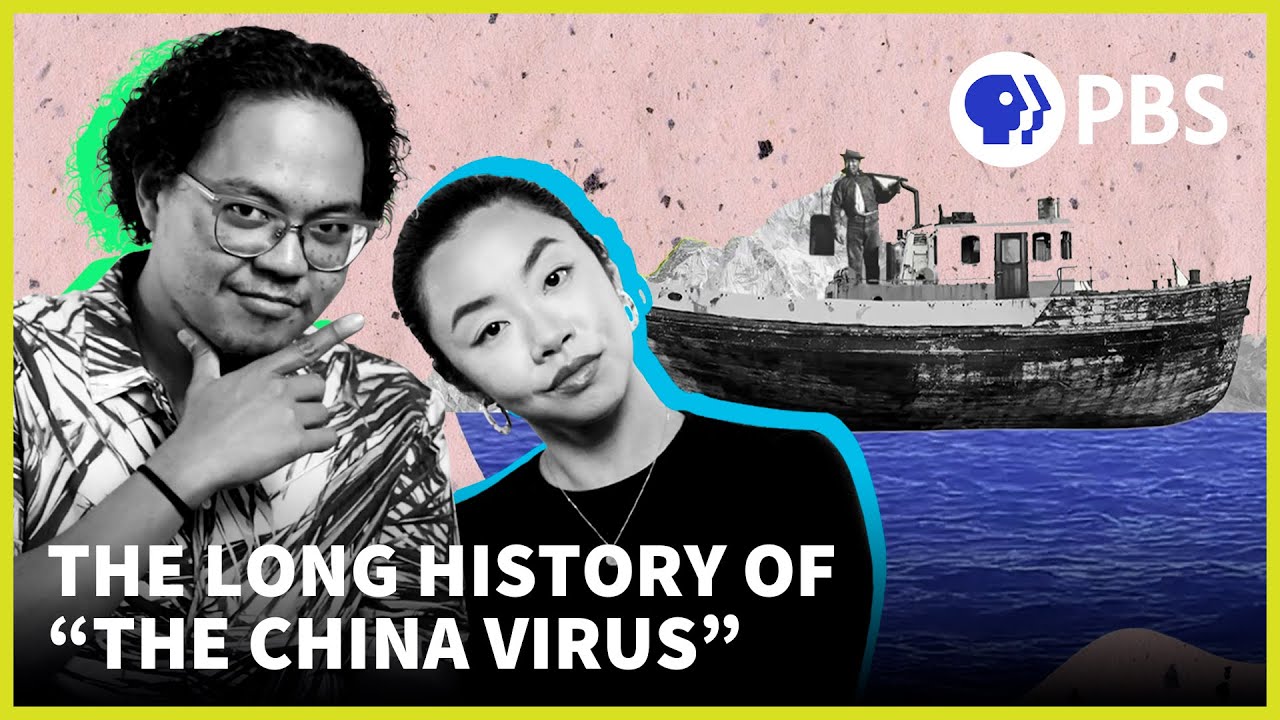 Why “The China Virus” Has Always Been A Part Of U.S. History | A People