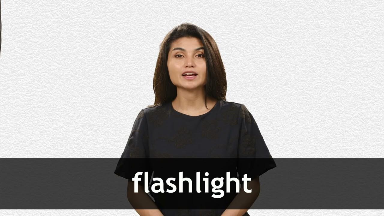 How to pronounce FLASHLIGHT in American English YouTube