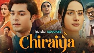 Chiraiya Movie explain in Hindi & Urdu 2026 | Divya Dutta | Sanjay Mishra | Prasanna Bisht