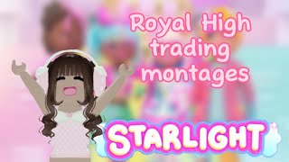 Royal high trading montages but im trying to get the starlight set
