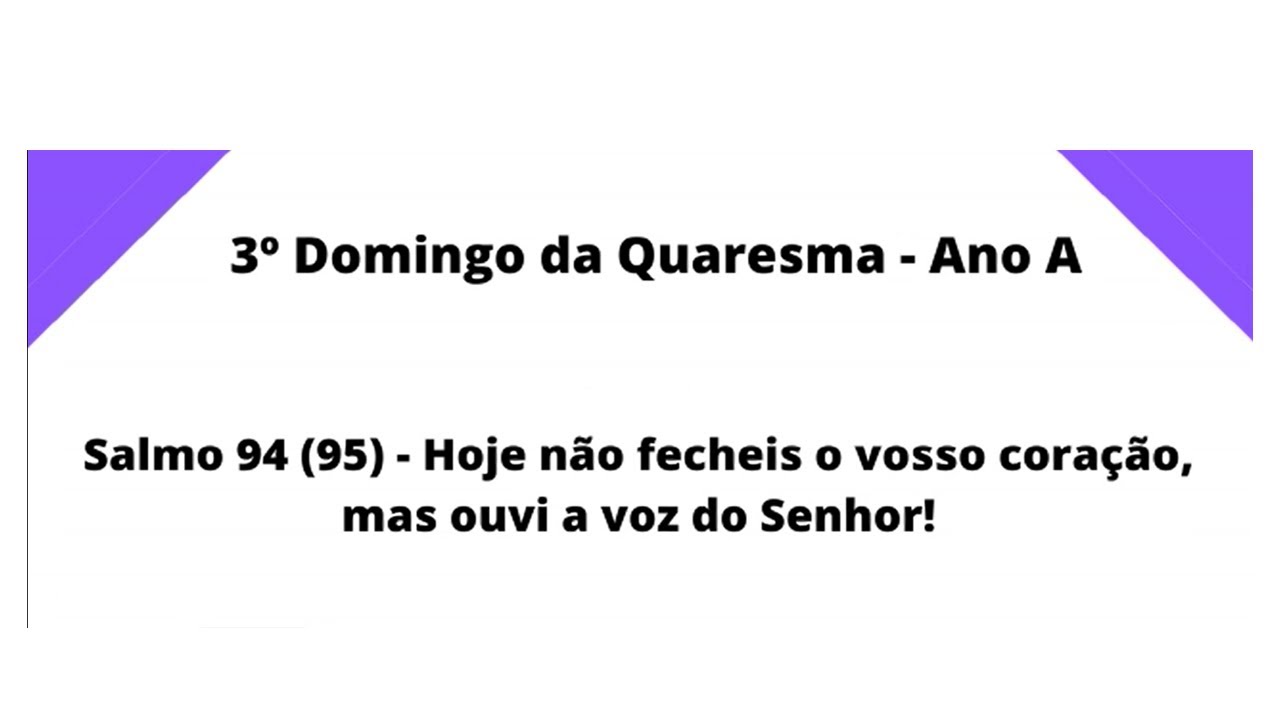 3-domingo-da-quaresma-ano-a-salmo-94-1-2-6-7-8-9-youtube