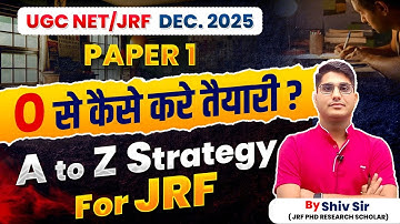 UGC NET JRF Strategy 2025 | How to Crack Paper 1 from ZERO |  Apni University | By Shiv Sir