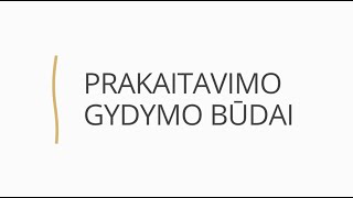 Prakaitavimo gydymo būdai