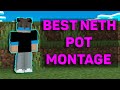 Best NethPot Montage | HT4