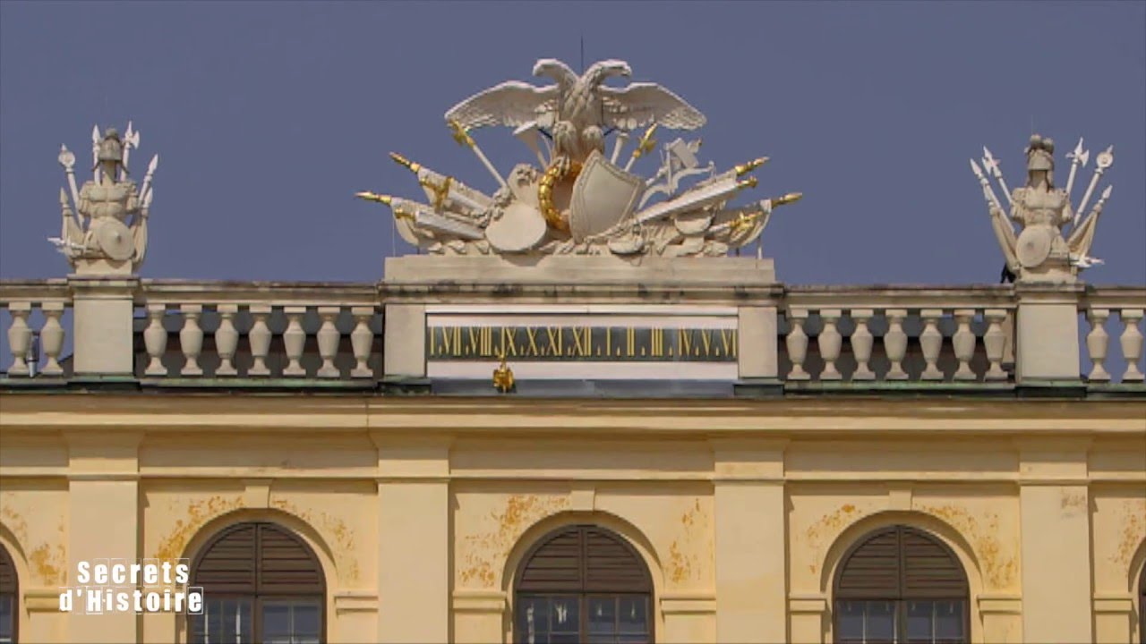 Secrets d'Histoire - Château de Schönbrunn - YouTube