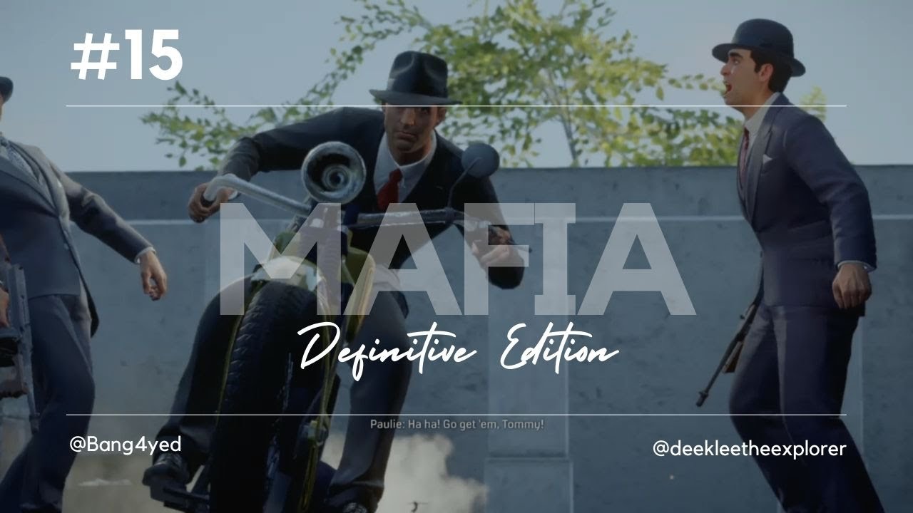 Mafia Definitive Edition Chapter 15 You Lucky Bastard YouTube