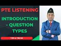 PTE Listening - Introduction - Question Types - Tips &amp; Tricks
