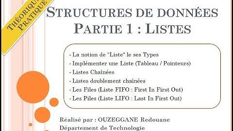 Cours 20 - Strucuture de données - Partie 01 : Liste & ses variantes