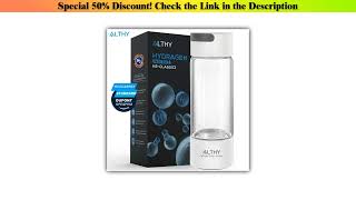 Top ALTHY Hydrogen Rich Water Generator Bottle - Glass Cupbody - DuPont SPE \& PEM Dual Chamber Make