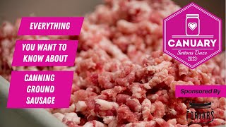 Canuary  Pressure Canning Ground Sausage