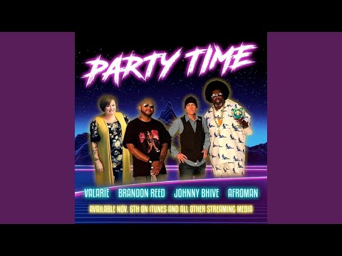 Party Time / Brandon Reed, Afroman