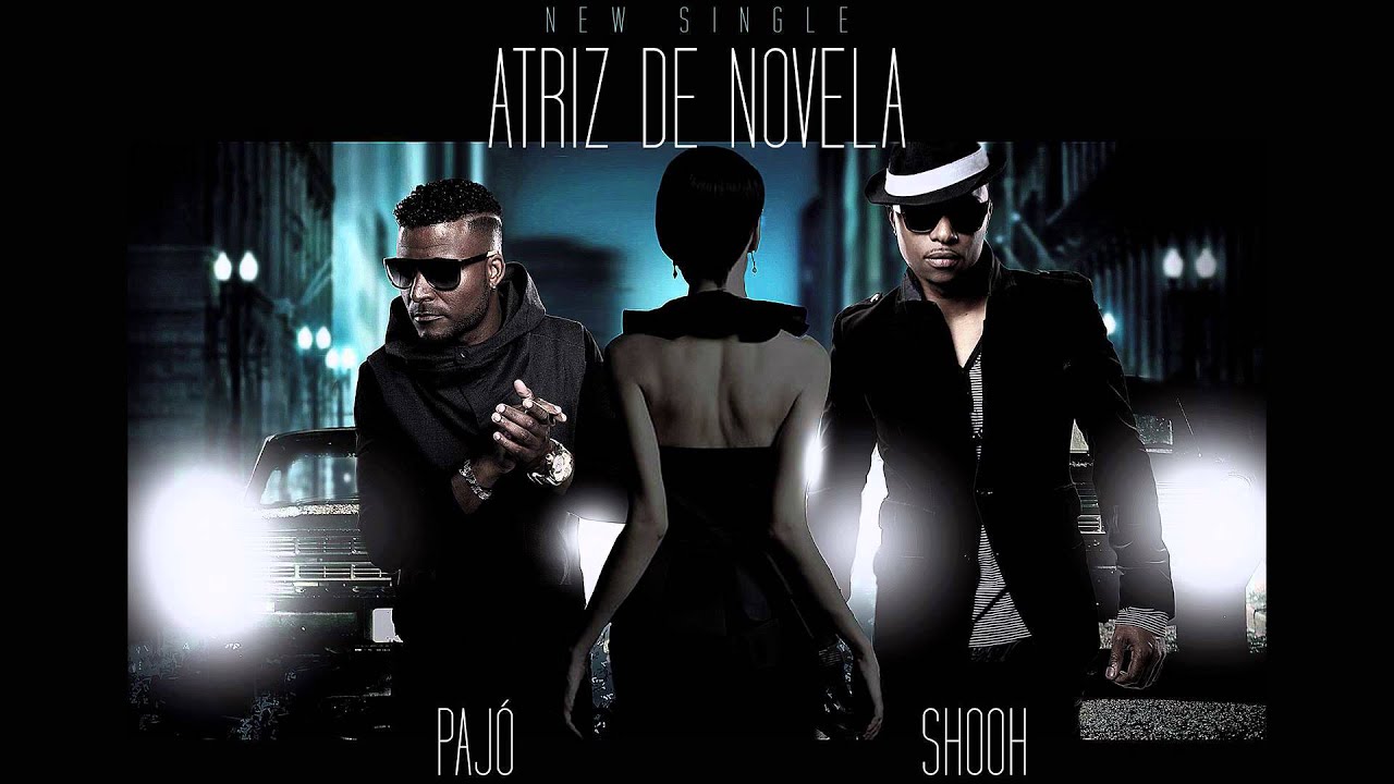 Shooh & Pajó - Atriz De Novela (Official Audio)
